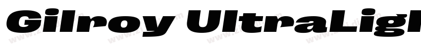 Gilroy UltraLightIta字体转换